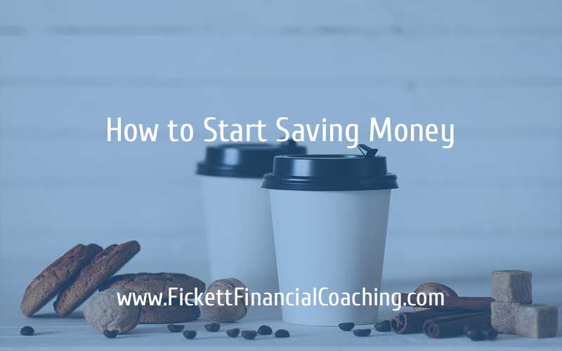 How to Start Saving Money